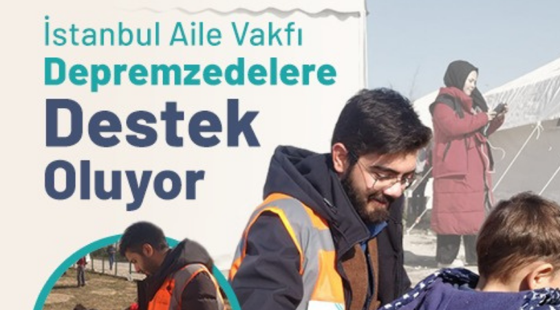 Gönüllülük seferberliği başladı: İstanbul Aile Vakfı depremzedelere destek oluyor