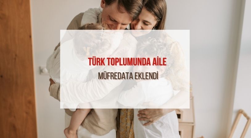 “Türk Toplumunda Aile” seçmeli ders oldu