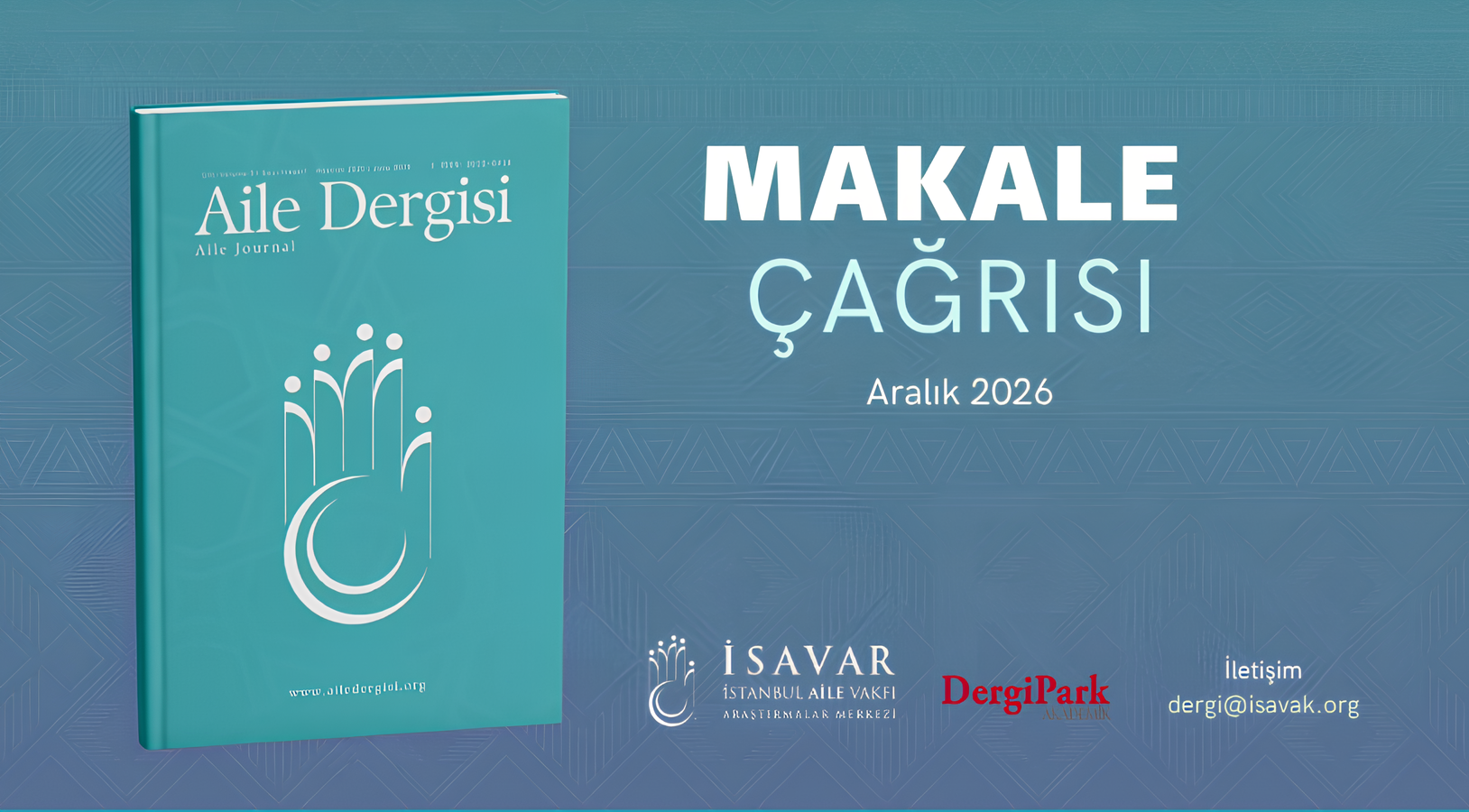 Aile Dergisi’nden Aralık 2026 Sayısı İçin Makale Çağrısı!